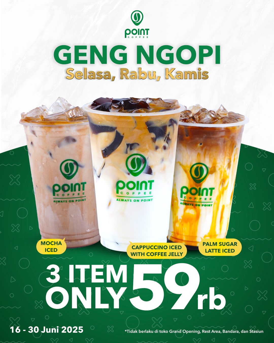 Promo Geng Ngopi (Selasa, Rabu, Kamis)!